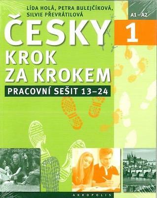 New Czech Step by Step 1: Workbook 2 - lessons 13-24: 2017 by Lida Hola...