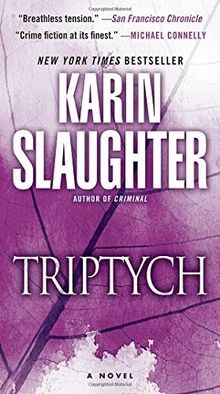 Triptych: A Novel von Slaughter, Karin | Buch | Zustand sehr gut