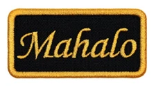 Mahalo Embroidered Patch Black/Yellow Gold Iron-On Sew-On Jacket Backpack Hat