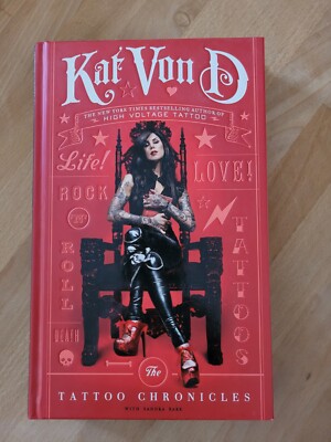 Kat Von D. The Tattoo Chronicles [English Edition] Kat Von D - with Sandra Bark:
