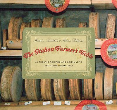 Italian Farmer's Table: Authentic R- 9780762752645, Matthew Scialabba, paperback