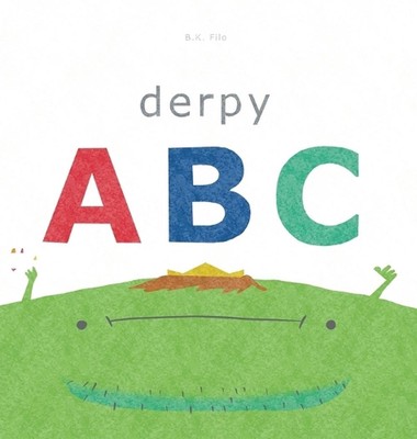 Derpy ABC: null by B.K. Filo Hardcover Book