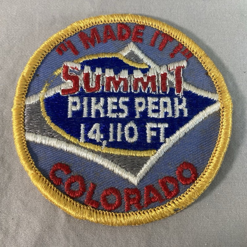 Vintage "I MADE IT"  SUMMIT  PIKES PEAK  14,110 FT. COLORADO Patch Never Used