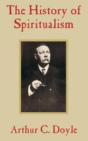 The History Of Spiritualism Arthur Conan Doyle Taschenbuch Englisch 2003