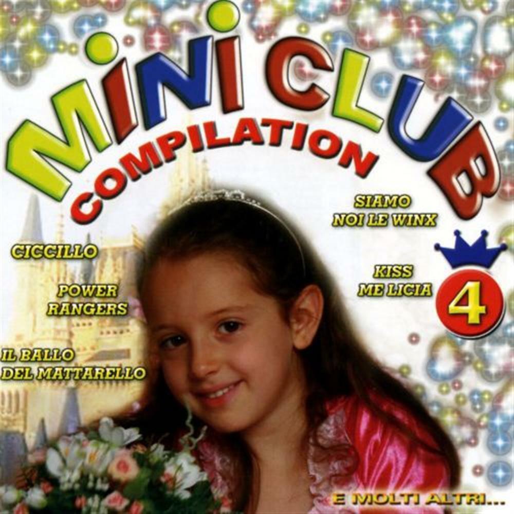 Mini Club Compilation Vol.4 / Various - AA.VV. (Audio Cd)