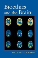 Walter Glannon | Bioethics And The Brain | Taschenbuch | Englisch (2008)