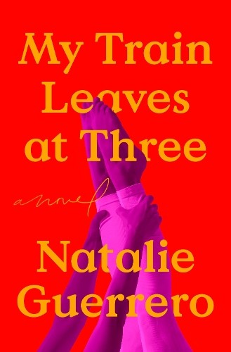 My Train Leaves at Three : A Novel - Image 3