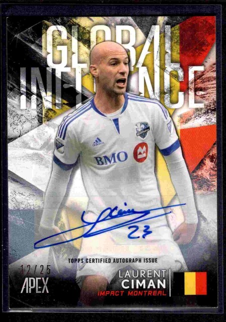 2016 Topps Apex MLS Global Influence Auto Laurent Ciman 12/25! Montreal Impact