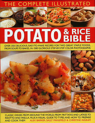 Complete Illustrated Potato and Rice Bible by Alex Barker (Hardcover, 2016)
