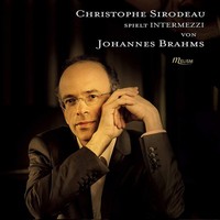 Audio Cd - Johannes Brahms - Christophe Sirodeau: Spiel Intermezzi Von Brahms -