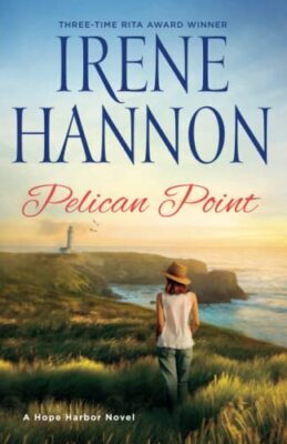 Pelican Point: A Hope Harbor Novel, Hannon 9780800728809 Fast Free Shipping-,