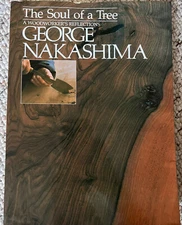 Soul of a Tree : A Woodworker's Reflections, Paperback by Nakashima, George; ...