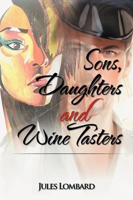 Jules Lombard | Sons, Daughters and Wine Tasters | Taschenbuch | Englisch (2012)