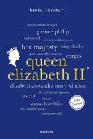 Queen Elizabeth Ii. 100 Seiten | Birte FöRster | Taschenbuch | Reclam 100 Seiten