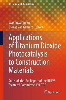 Application of Titanium Dioxide Photocatalysis to Construction Materials: S ...