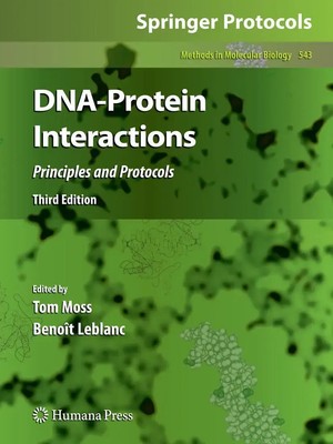 DNA-Protein Interactions Principles and Protocols, Third Edition Leblanc (u. a.)