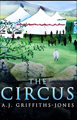 The Circus (Skeletons in the Cup... by Griffiths-Jones, A.  Paperback / softback