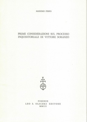 Erste Überlegungen zum Inquisitionsprozess von Vittore Soranzo