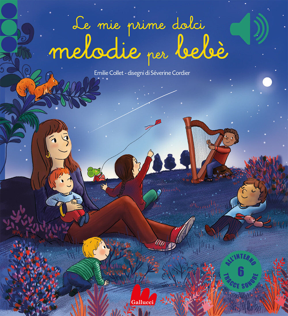 Libri Emilie Collet - Le Mie Prime Dolci Melodie Per Bebe. Ediz. A Colori