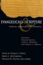 Evangelicals & Scripture: Tradition, Authority and H... 9780830827756 by Unknown