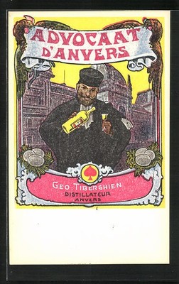 Künstler-AK Anvers, Advokaat d´Anvers, Reklame für Geo. Tiberghien Distillateur 
