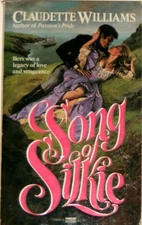 Song of Silkie by Claudette Williams, 1983, Fawcett 12660, 1st, NF+