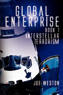 Global Enterprise Book 1: Interstellar Terrorism                               