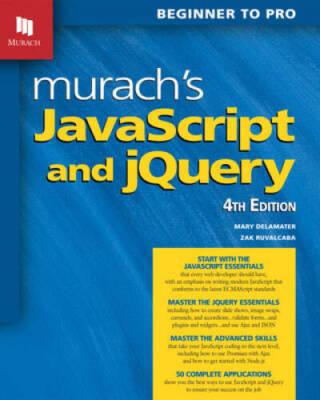 Murachs JavaScript and jQuery (4th Edition) - Paperback - GOOD