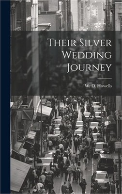 Their Silver Wedding Journey (Hardback or Cased Book)