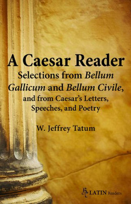 A Caesar Reader - English, Latin Language Paperback NEW W. Jeffrey Tatu 2012