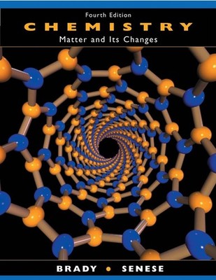 Chemistry: Matter and Its Changes, Senese, Fred