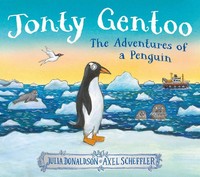 Julia Donaldson | Jonty Gentoo - The Adventures Of A Penguin | Buch | Englisch