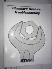 STIHL Standard Repairs Troubleshooting Workshop Service Manual