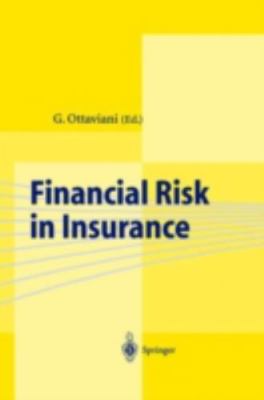 Financial Risk in Insurance, Paperback by Ottaviani, G. (EDT); Afir Internati...