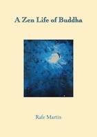 A Zen Life Of Buddha | Rafe Martin | Taschenbuch | Kartoniert / Broschiert