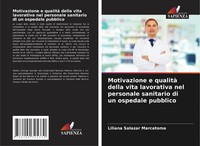 Liliana Salazar Marcatoma | Motivazione E Qualità Della Vita Lavorativa Nel...