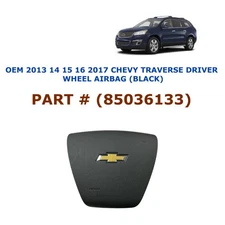 2013 2014 2015 2016 2017 Chevy Traverse driver wheel airbag BLACK 85036133