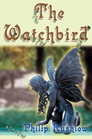 Philip Rushlow | The Watchbird | Taschenbuch | Englisch (2000) | iUniverse