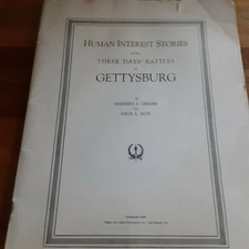 VTG HUMAN INTEREST STORIES OF THE THREE DAYS' BATTLES AT GETTYSBURG BY GRIMM..