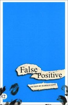 False Positive by Jaffe, Harold