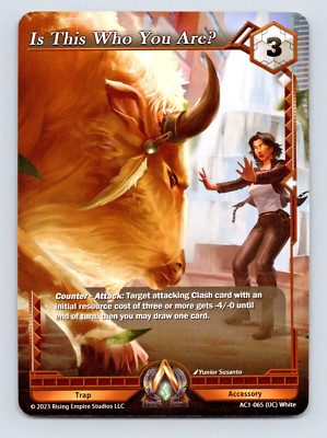 2023 Rising Empire Alpha Clash #65 Is This Who You Are? - Accessory Card CCG TCG