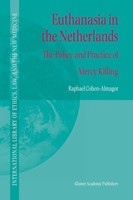R. Cohen-Almagor | Euthanasia In The Netherlands | Buch | Englisch (2004) | Xiii