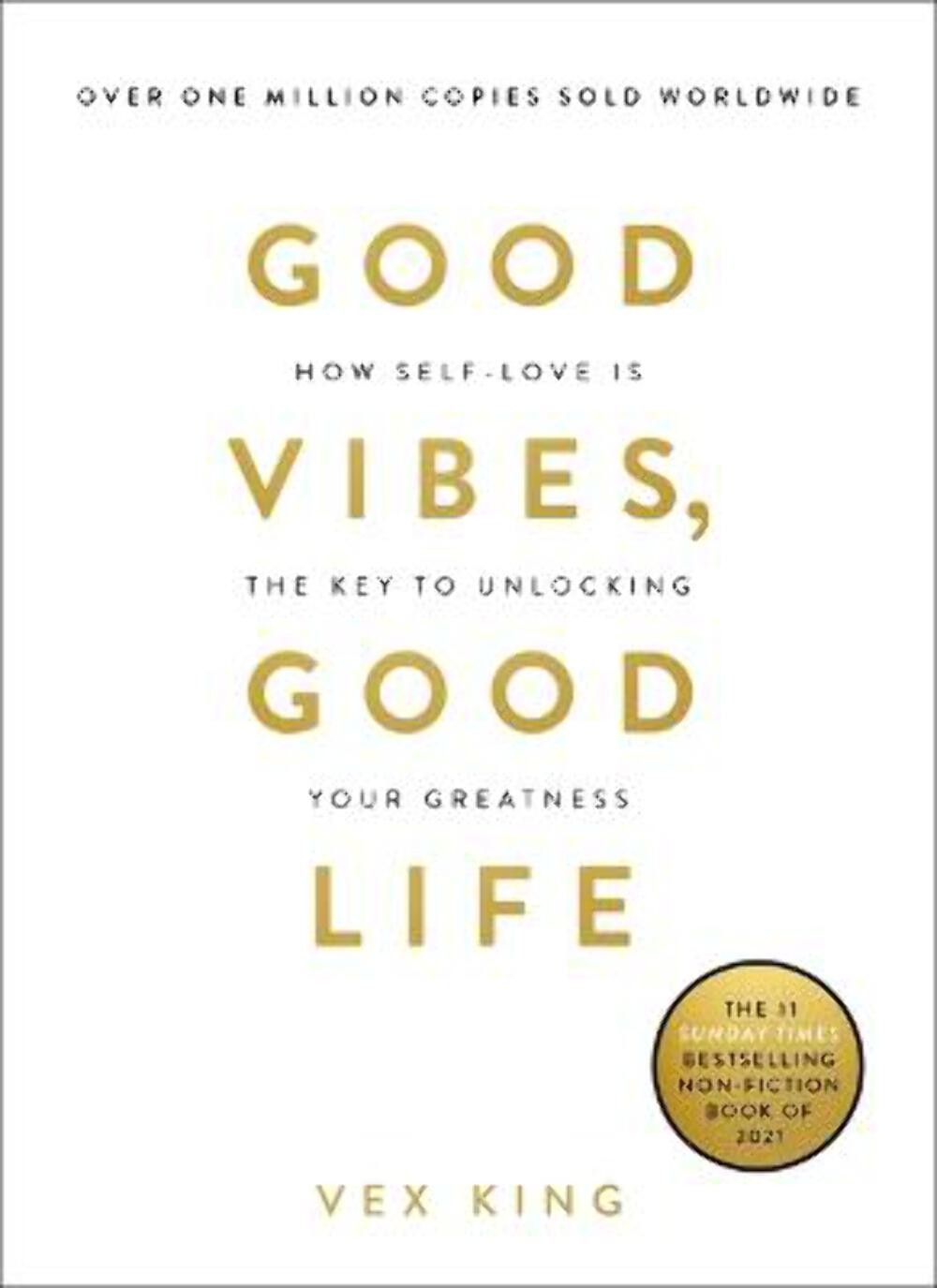 Vex King: Good Vibes, Good Life [2018] paperback
