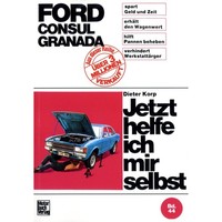 Ford Consul/Granada 1972-1977 Jetzt Helfe Ich Mir Selbst Reparaturanleitung