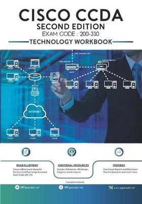 CCDA Cisco Certified Design Associate Technology Workbook: Exam: 200-310 by Ip S