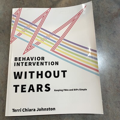 Behavior Intervention Without Tears Terri Chiara Jo assessment plans function