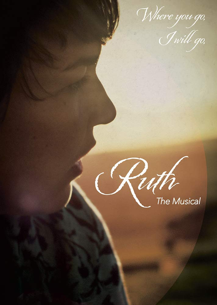 Ruth: The Musical (DVD) Jay Moussa-Mann Lindsey Danvers David Ball Aja Dodd