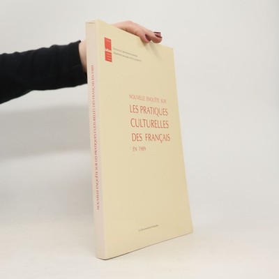 Les Pratiques culturelles des Français: enquête 1988-1989  |  kolektiv