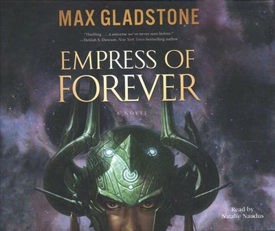 max gladstone empress of forever max gladstone empress of forever