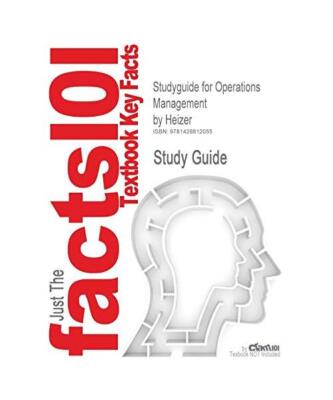 Studyguide for Operations Management by Heizer, ISBN 9780131857551, Cram101 Text